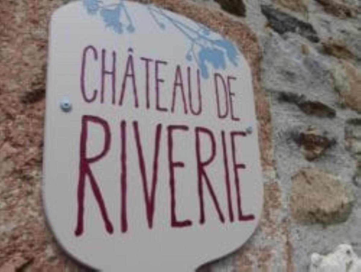 Chateau De Riverie Chambres Et Table D'Hotes المظهر الخارجي الصورة